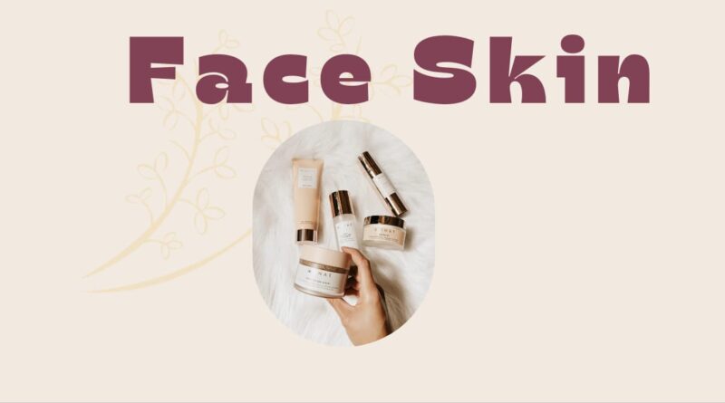 Face Skin