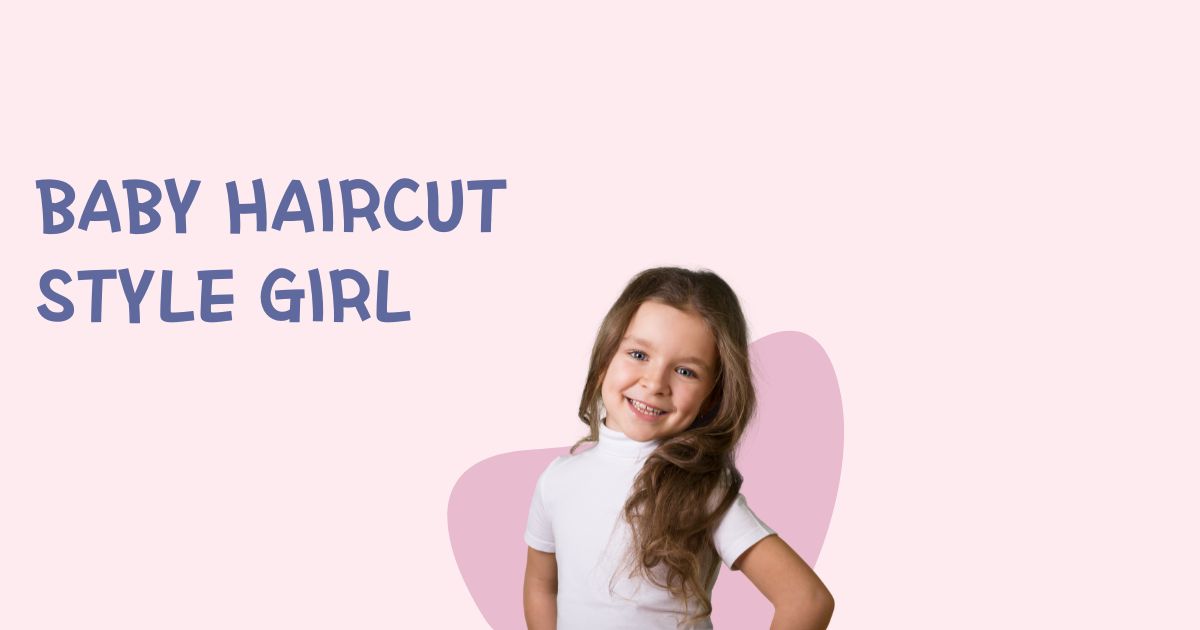 Baby Haircut Style Girl