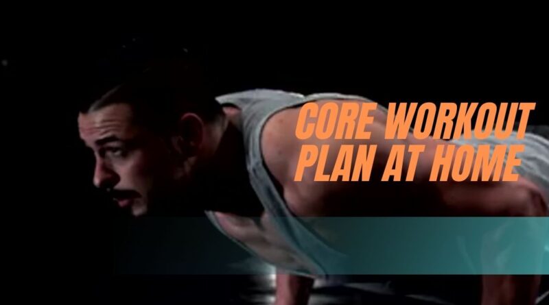 Core Workout Plan At Home