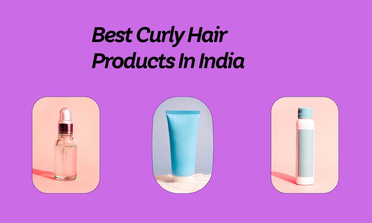 Best Curly Hair Products In India