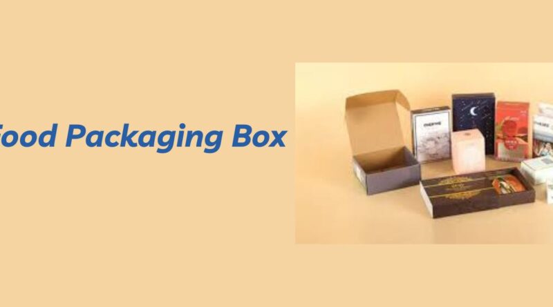 Food Packaging Boxes