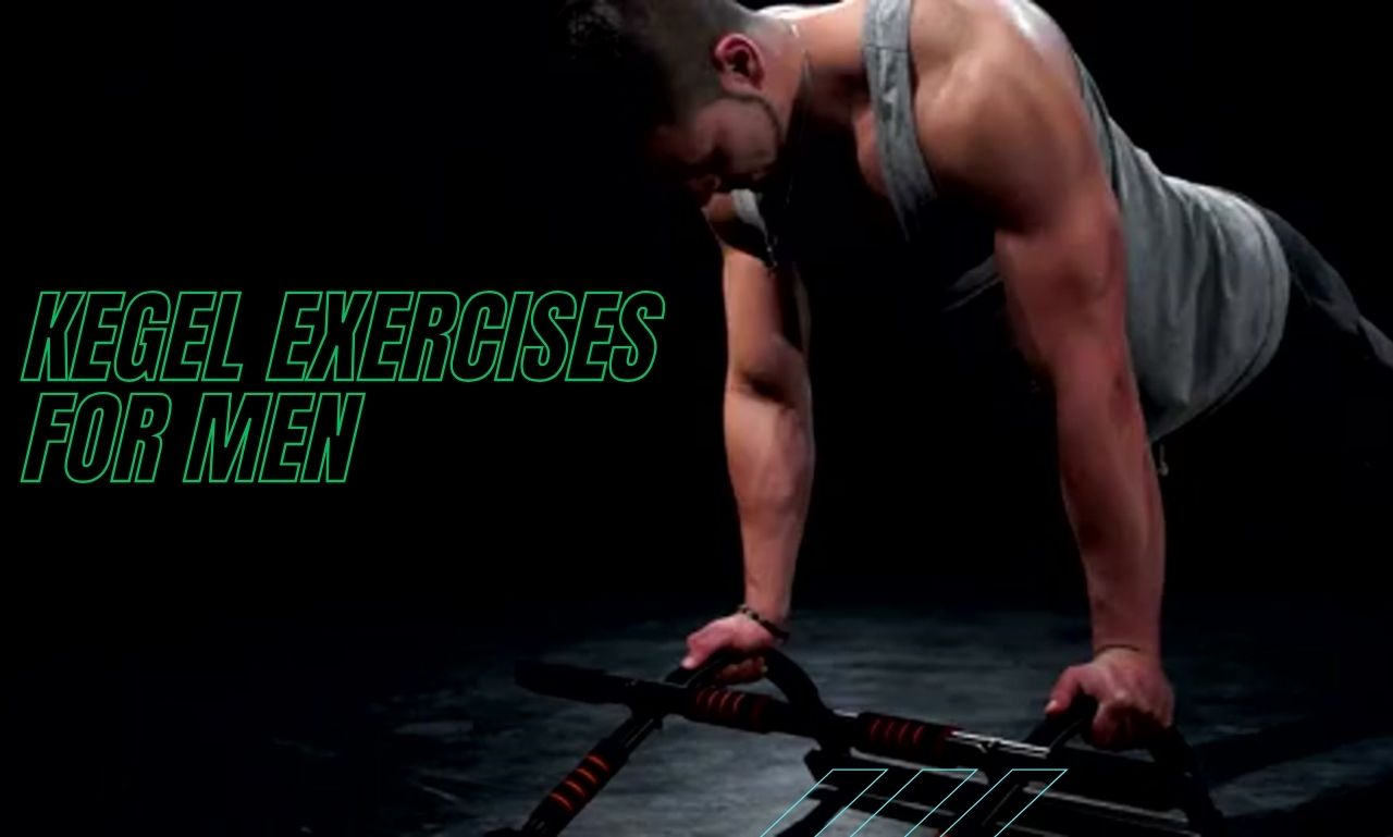 Kegel Exercises For Men