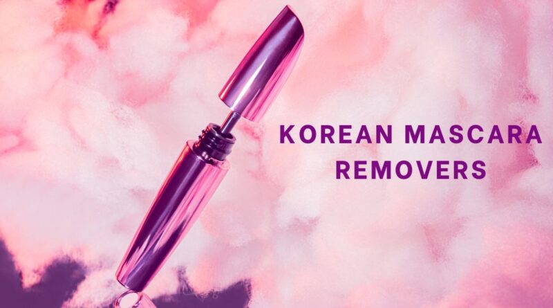 Korean Mascara Removers